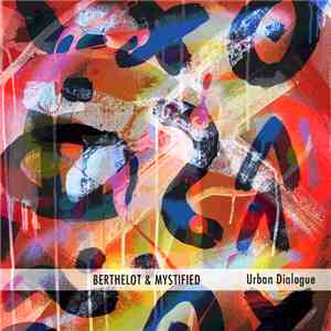 Berthelot, Mystified - Urban Dialogue FLAC