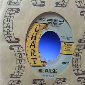Bill Carlisle - Daddy Won The War On Poverty FLAC