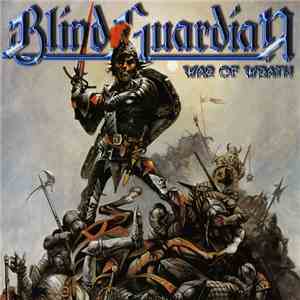 Blind Guardian - War Of Wrath FLAC