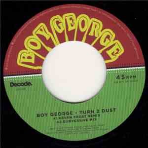 Boy George - Turn 2 Dust / Go Your Own Way FLAC