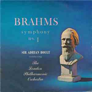 Brahms - Sir Adrian Boult, Das Londoner Philharmonische Orchester - Erste Symphonie FLAC