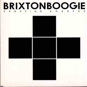 Brixtonboogie - Crossing Borders FLAC