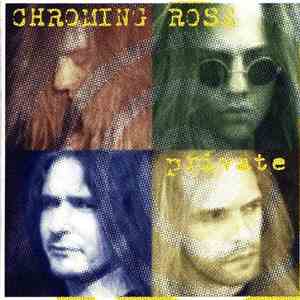 Chroming Rose - Private (The Semi-Unplugged Acoustic EP) FLAC