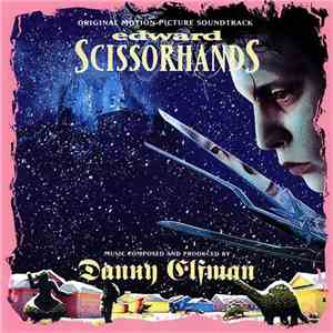 Danny Elfman - Edward Scissorhands (Original Motion Picture Soundtrack) FLAC