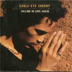 Eagle-Eye Cherry - Falling In Love Again FLAC