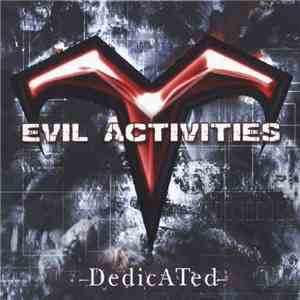 Evil Activities - Dedicated FLAC