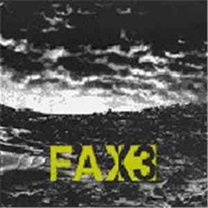 Fax 3 - Kosmik Machine FLAC