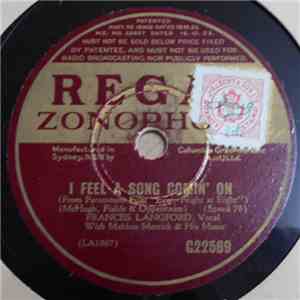 Frances Langford With Mahlon Merrick And His Music - I Feel A Song Comin' On / Then You've Never Been Blue FLAC
