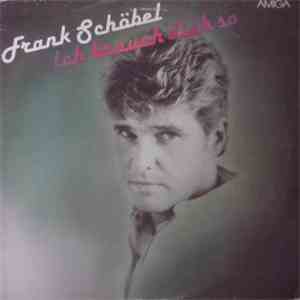 Frank Schöbel - Ich Brauch Dich So FLAC