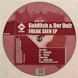 Goldfish & Der Dulz - Freak Seen EP FLAC