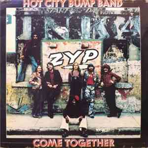 Hot City Bump Band - Come Together FLAC
