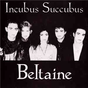 Incubus Succubus - Beltaine FLAC