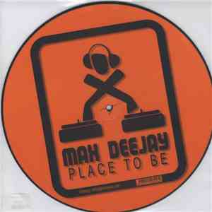 Max Deejay - Place To Be / Disco Dromo FLAC