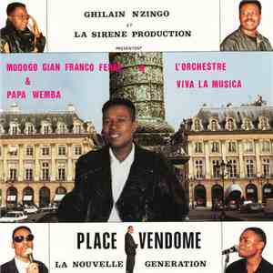 Modogo Gian Franco Ferre & Papa Wemba & L'Orchestre Viva La Musica - Place Vendome La Nouvelle Generation FLAC