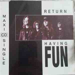 Return  - Having Fun FLAC