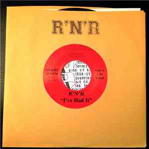 R'N'R - I've Had It B/W Your Rules FLAC