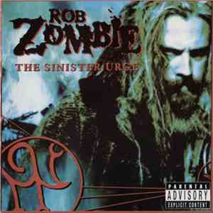 Rob Zombie - The Sinister Urge FLAC