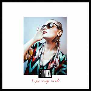 Ronika - Lose My Cool FLAC