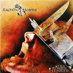 Saltatio Mortis - Des Königs Henker FLAC