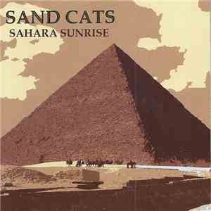 Sand Cats - Sahara Sunrise FLAC