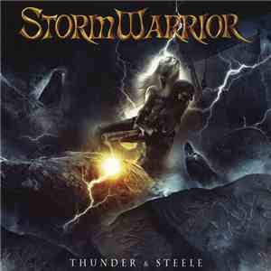 Stormwarrior - Thunder & Steele FLAC
