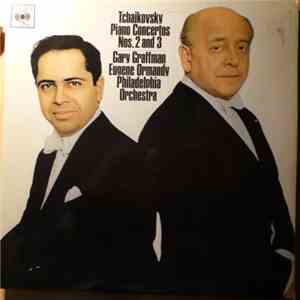 Tchaikovsky - Gary Graffman, Eugene Ormandy, Philadelphia Orchestra - Piano Concertos Nos. 2 And 3 FLAC