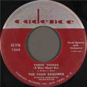 The Four Esquires - Three Things (A Man Must Do) FLAC