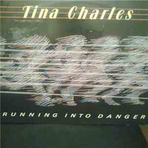 Tina Charles - Running Into Danger FLAC
