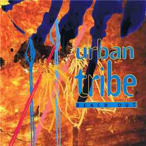 Urban Tribe  - Reach Out FLAC