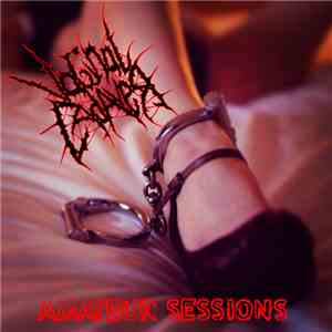 Vaginal Cadaver - Amateur Sessions FLAC