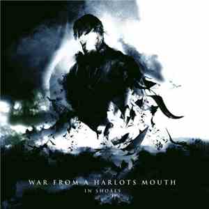 War From A Harlots Mouth - In Shoals / Transmetropolitan FLAC