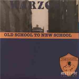 Warzone  - Old School To New School FLAC
