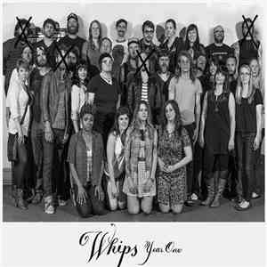 Whips - Year One FLAC