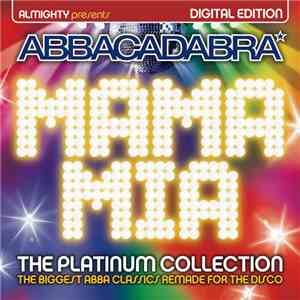 Abbacadabra - Mama Mia - The Platinum Collection FLAC