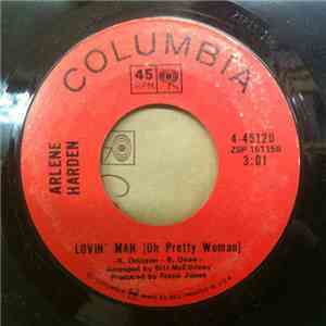 Arlene Harden - Lovin' Man (Oh Pretty Woman) / My World Walked Away With A Blond FLAC