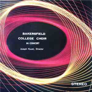 Bakersfield College Choir - In Concert FLAC