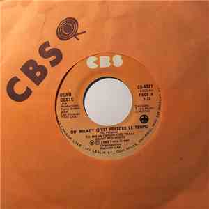 Beau Geste  - Oh! Milady (C'est Presque Le Temps) FLAC