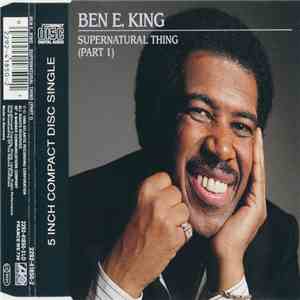 Ben E. King - Supernatural Thing (Part 1) FLAC