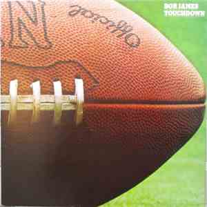 Bob James - Touchdown FLAC