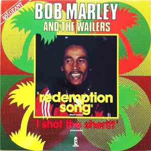 Bob Marley And The Wailers - Redemption Song / I Shot The Sheriff FLAC