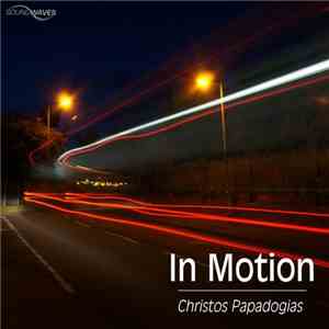 Christos Papadogias - In Motion FLAC