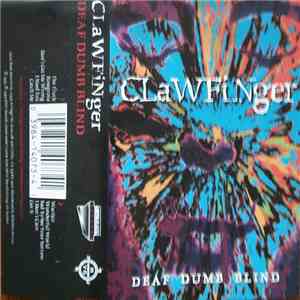 Clawfinger - Deaf Dumb Blind FLAC