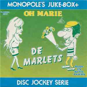 De Marlets - Oh Marie / Rode En Witte Anjers FLAC
