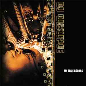DJ Disciple - My True Colors FLAC
