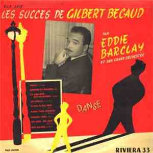Eddie Barclay Et Son Grand Orchestre - Les Succès De Gilbert Bécaud FLAC