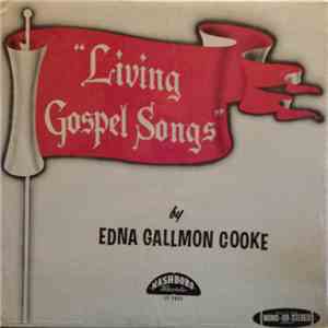 Edna Gallmon Cooke - Living Gospel Songs FLAC