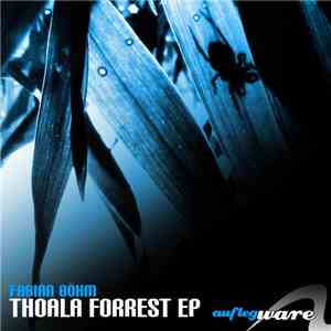 Fabian Böhm - Thoala Forrest EP FLAC