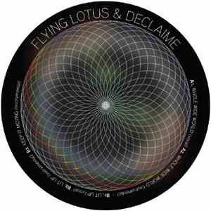 Flying Lotus & Declaime - Whole Wide World / Lit Up / Keep It Moving FLAC