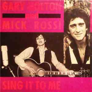 Gary Holton And Mick Rossi - Sing It To Me FLAC