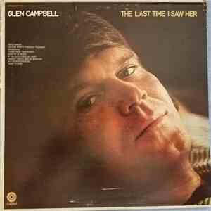 Glen Campbell - The Last Time I Saw Her FLAC